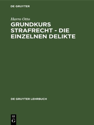 cover image of Grundkurs Strafrecht--Die einzelnen Delikte